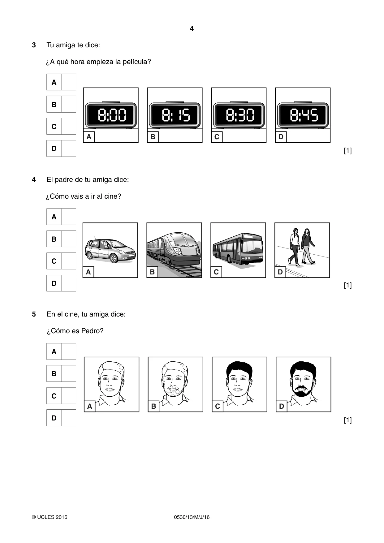 Cambridge IGCSE Spanish - Foreign Language 0530 2016 May/June Paper 1 · Variant 3 question paper, page 4 of 12