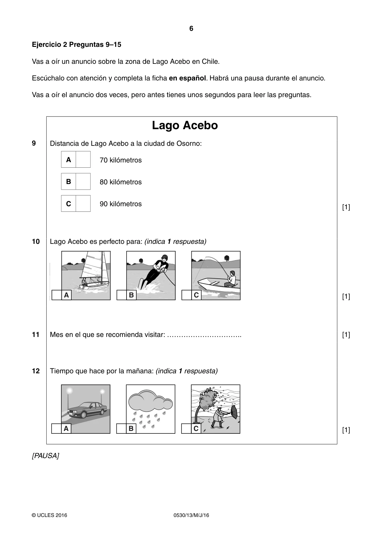Cambridge IGCSE Spanish - Foreign Language 0530 2016 May/June Paper 1 · Variant 3 question paper, page 6 of 12