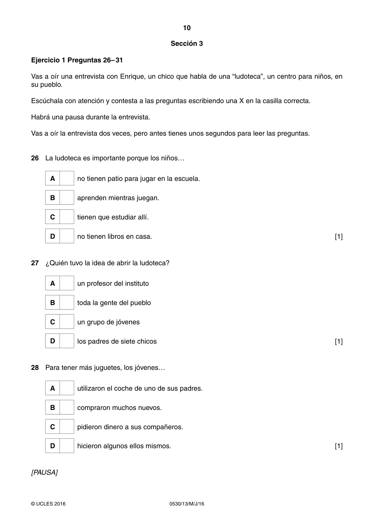 Cambridge IGCSE Spanish - Foreign Language 0530 2016 May/June Paper 1 · Variant 3 question paper, page 10 of 12