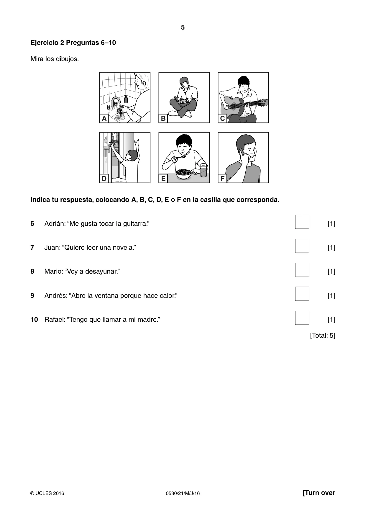 Cambridge IGCSE Spanish - Foreign Language 0530 2016 May/June Paper 2 · Variant 1 question paper, page 5 of 16