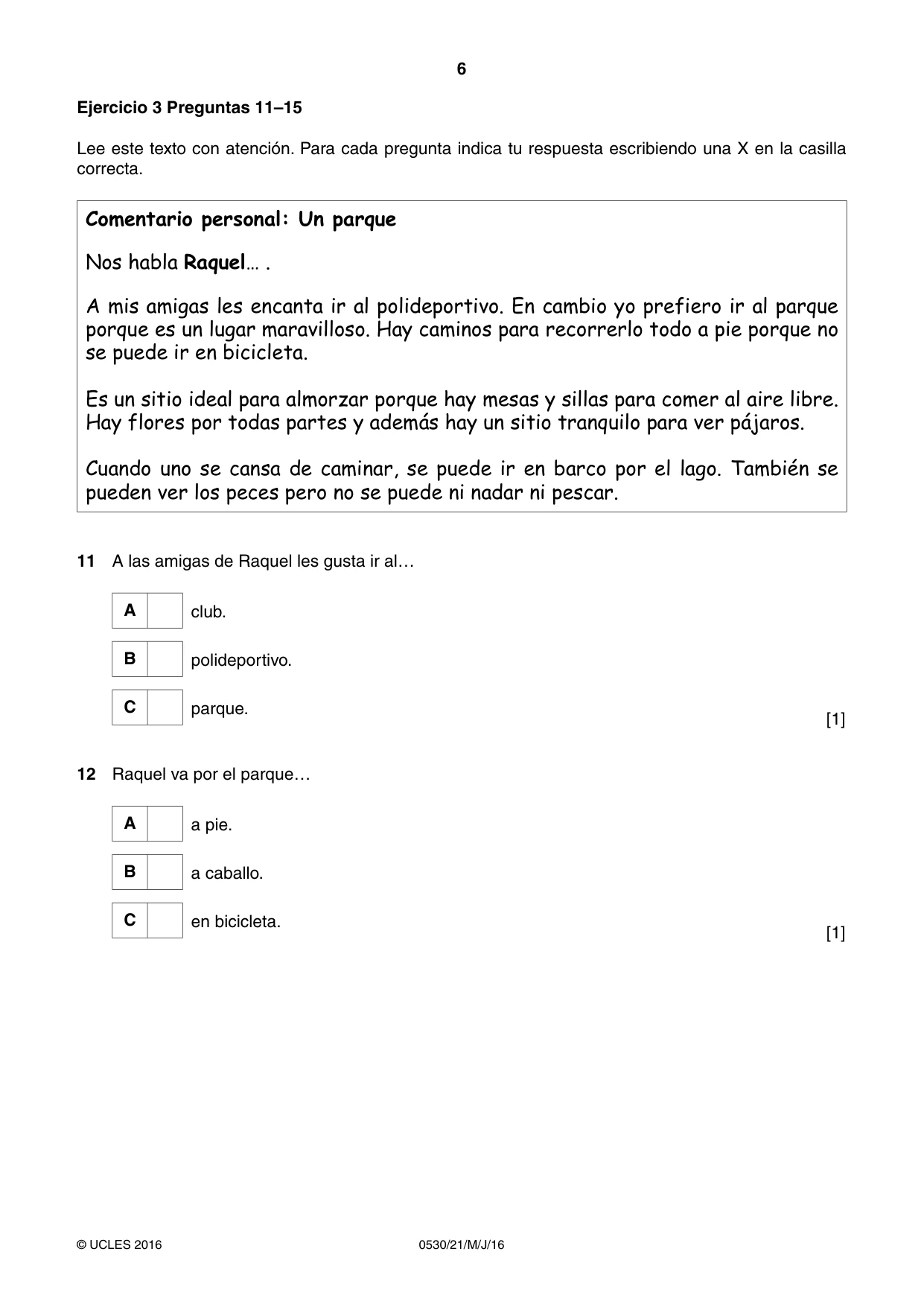Cambridge IGCSE Spanish - Foreign Language 0530 2016 May/June Paper 2 · Variant 1 question paper, page 6 of 16