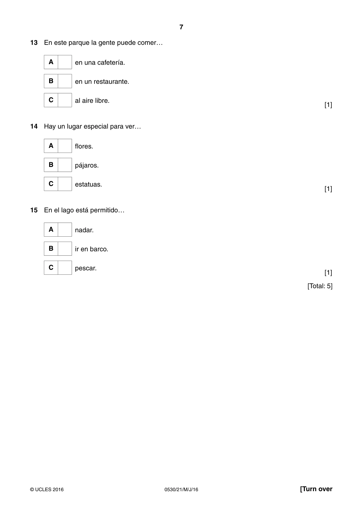 Cambridge IGCSE Spanish - Foreign Language 0530 2016 May/June Paper 2 · Variant 1 question paper, page 7 of 16