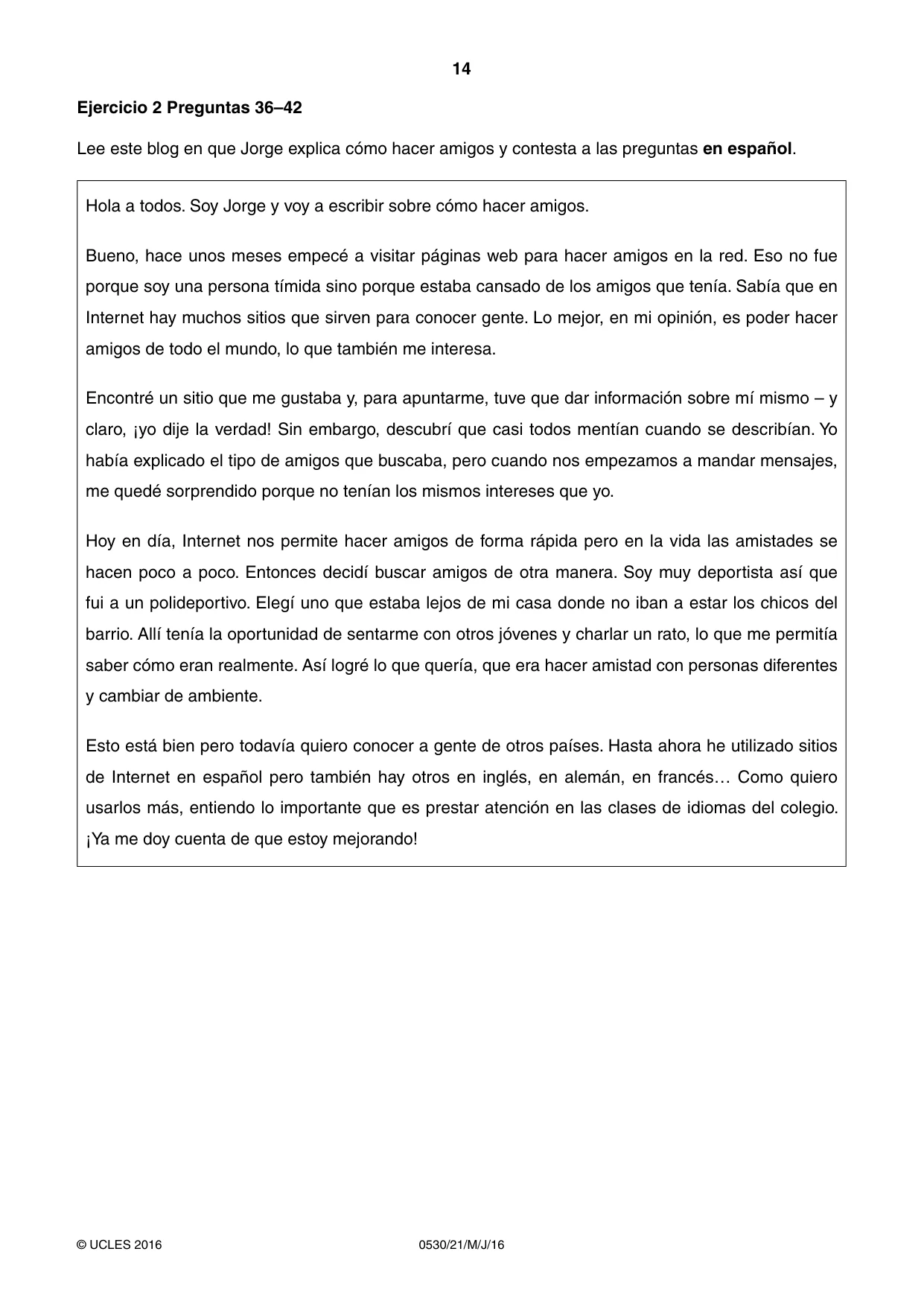 Cambridge IGCSE Spanish - Foreign Language 0530 2016 May/June Paper 2 · Variant 1 question paper, page 14 of 16