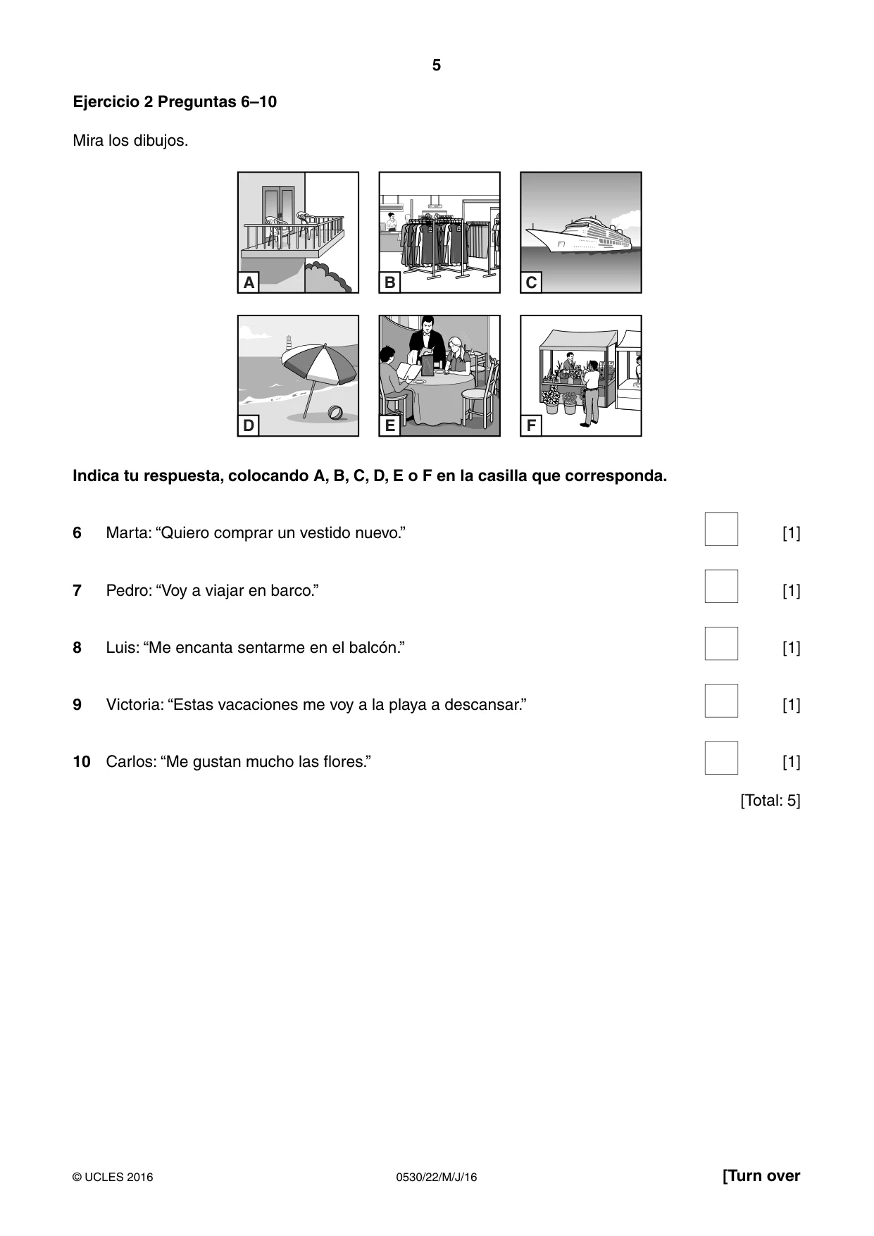 Cambridge IGCSE Spanish - Foreign Language 0530 2016 May/June Paper 2 · Variant 2 question paper, page 5 of 16