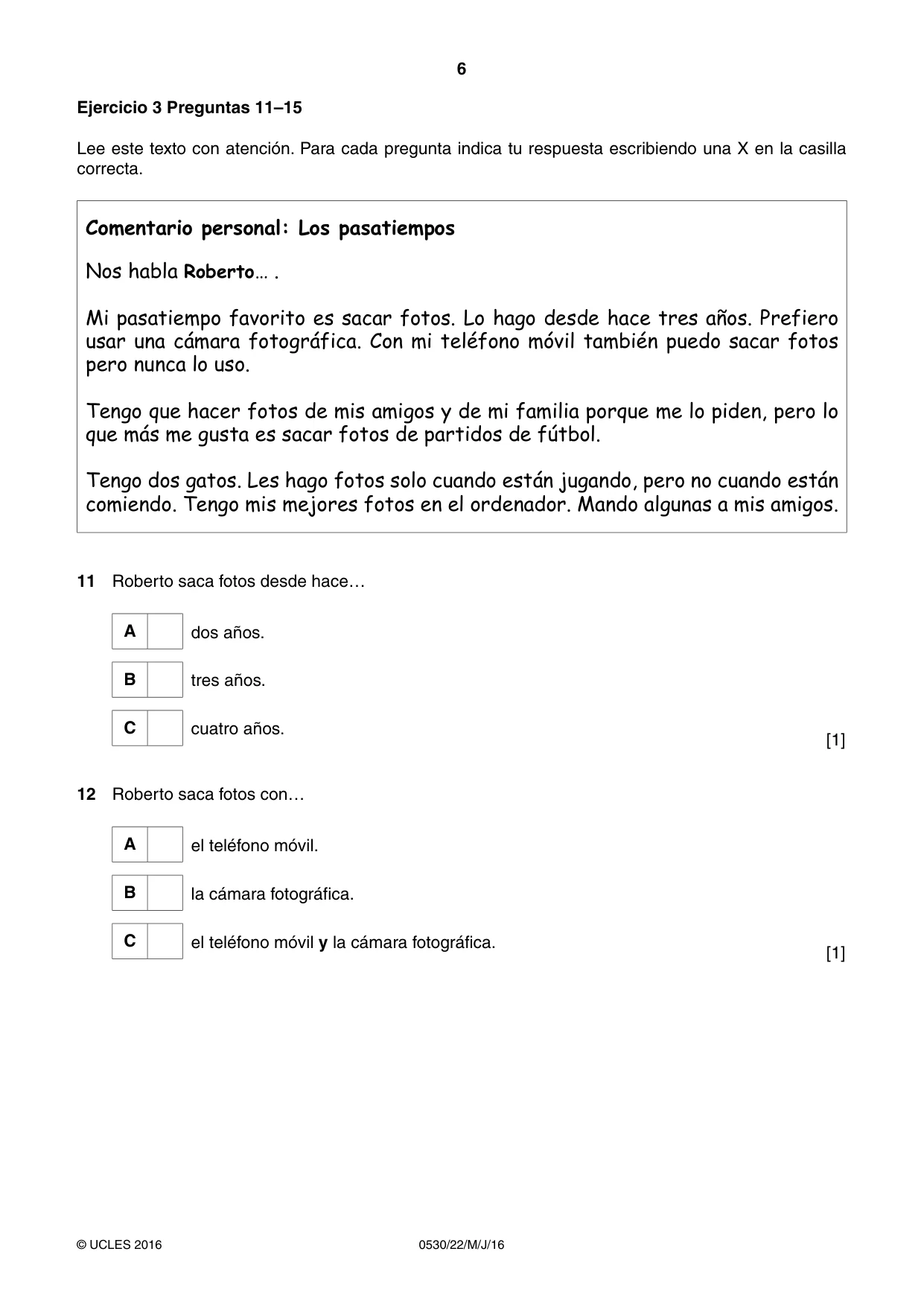 Cambridge IGCSE Spanish - Foreign Language 0530 2016 May/June Paper 2 · Variant 2 question paper, page 6 of 16