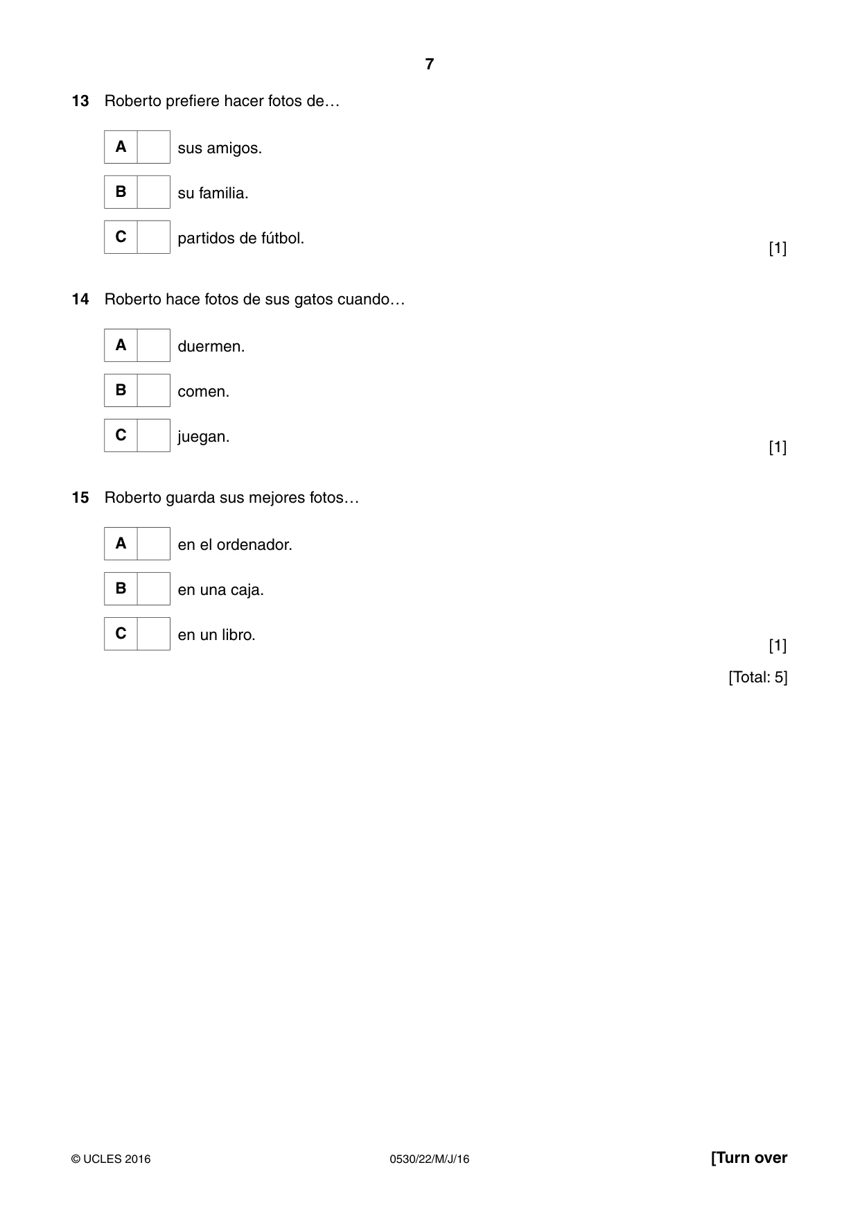 Cambridge IGCSE Spanish - Foreign Language 0530 2016 May/June Paper 2 · Variant 2 question paper, page 7 of 16