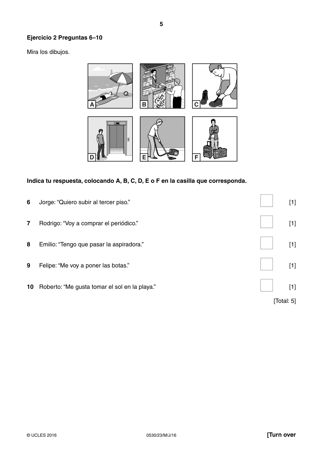 Cambridge IGCSE Spanish - Foreign Language 0530 2016 May/June Paper 2 · Variant 3 question paper, page 5 of 16
