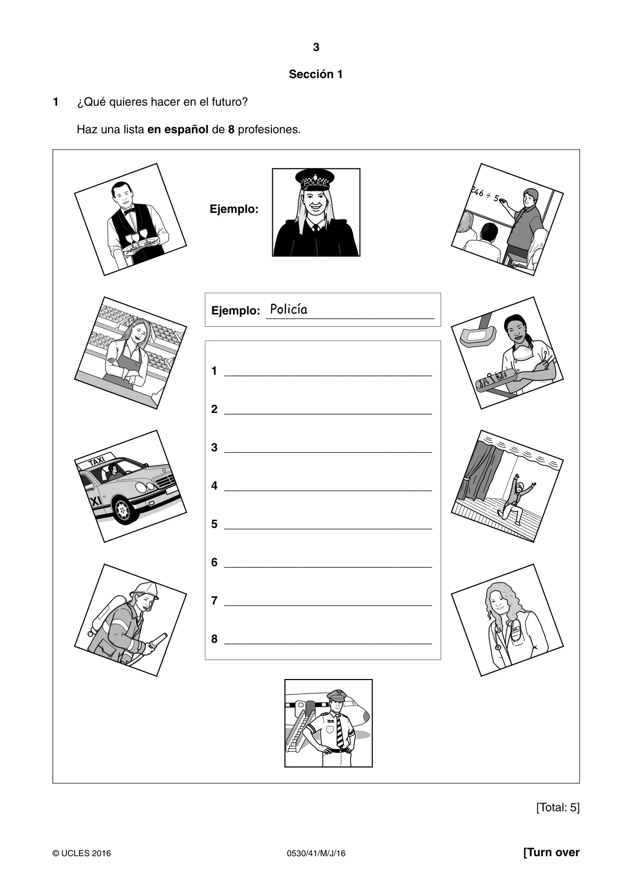 Cambridge IGCSE Spanish - Foreign Language 0530 2016 May/June Paper 4 · Variant 1 question paper, page 3 of 8