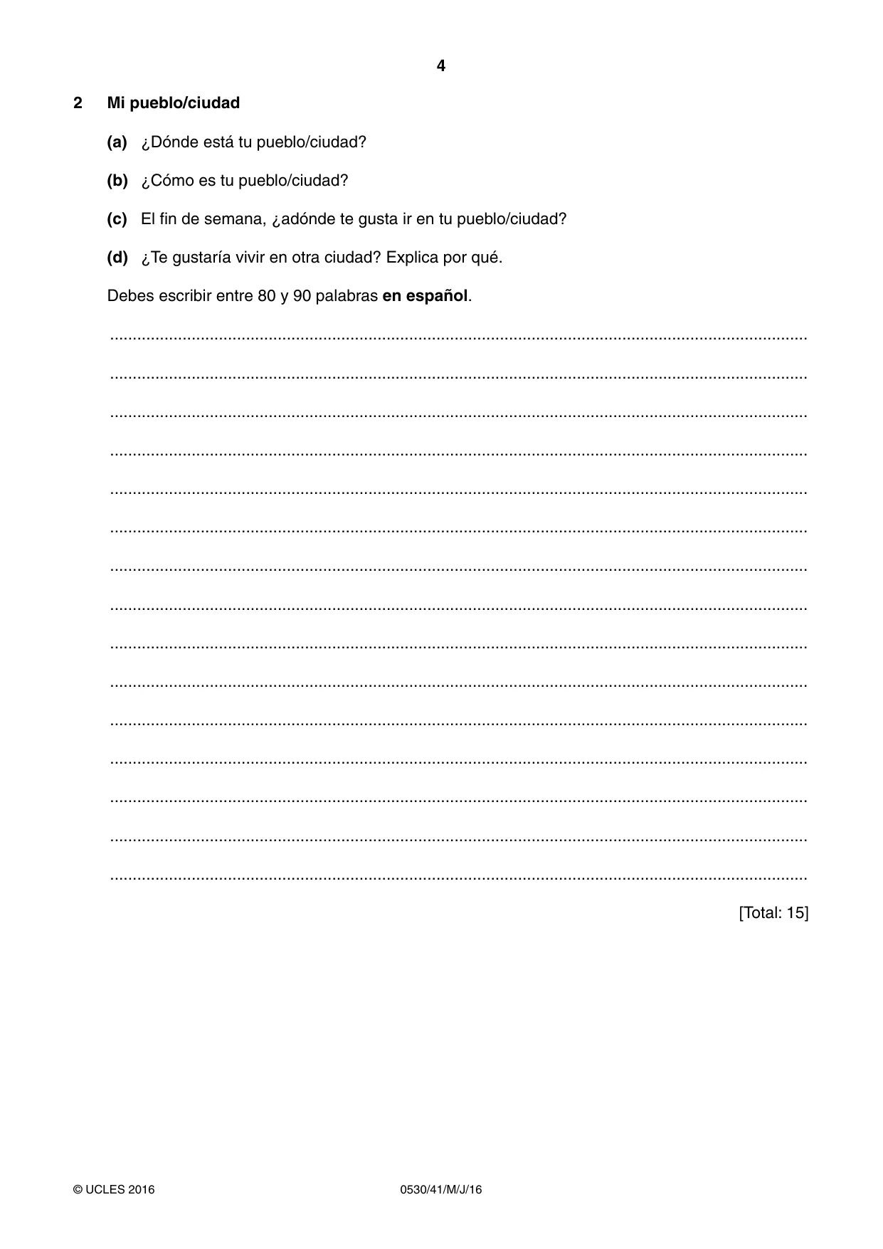 Cambridge IGCSE Spanish - Foreign Language 0530 2016 May/June Paper 4 · Variant 1 question paper, page 4 of 8