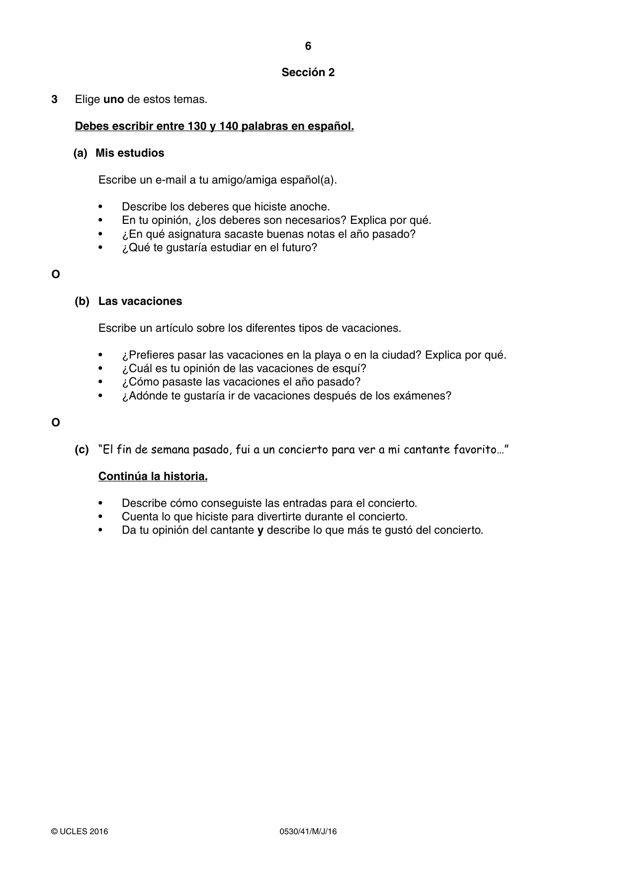Cambridge IGCSE Spanish - Foreign Language 0530 2016 May/June Paper 4 · Variant 1 question paper, page 6 of 8