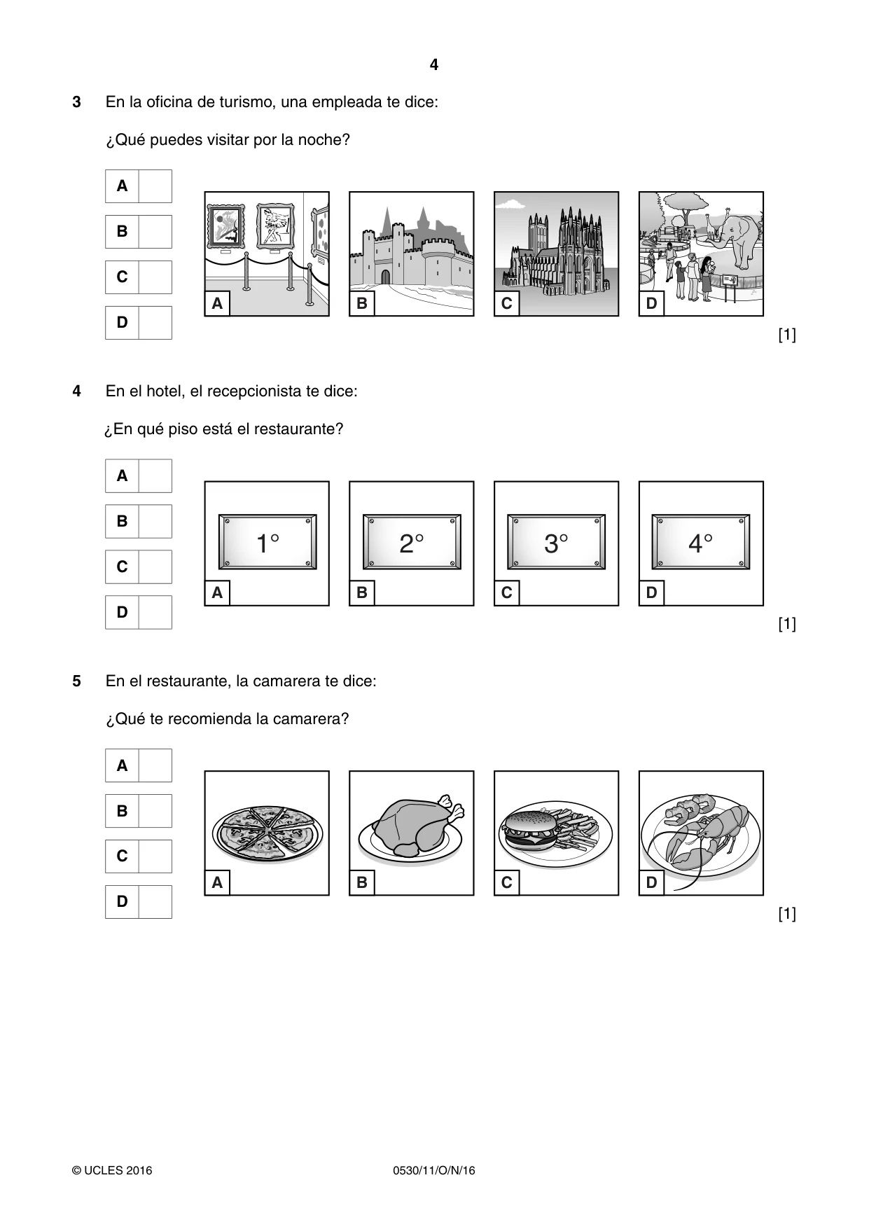 Cambridge IGCSE Spanish - Foreign Language 0530 2016 Oct/Nov Paper 1 · Variant 1 question paper, page 4 of 12