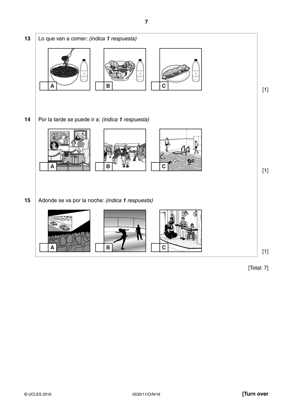 Cambridge IGCSE Spanish - Foreign Language 0530 2016 Oct/Nov Paper 1 · Variant 1 question paper, page 7 of 12