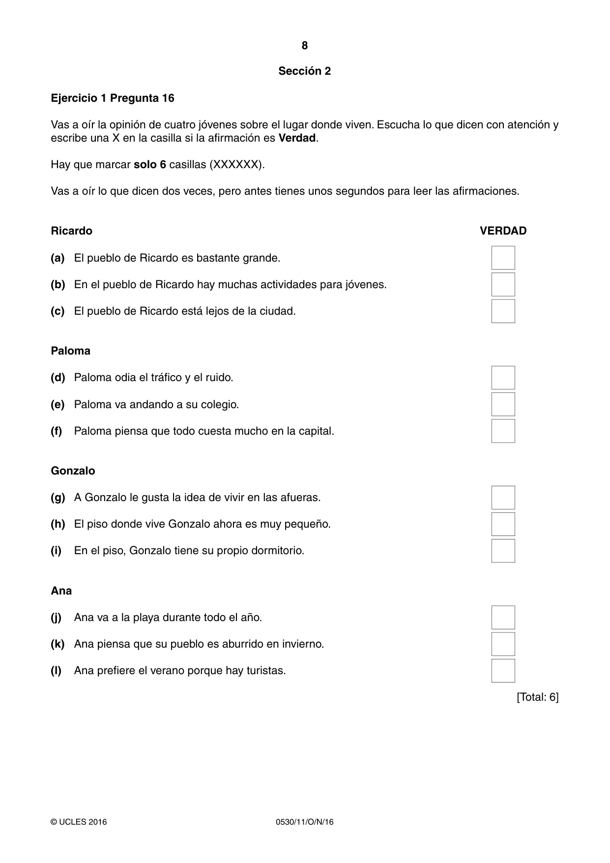 Cambridge IGCSE Spanish - Foreign Language 0530 2016 Oct/Nov Paper 1 · Variant 1 question paper, page 8 of 12