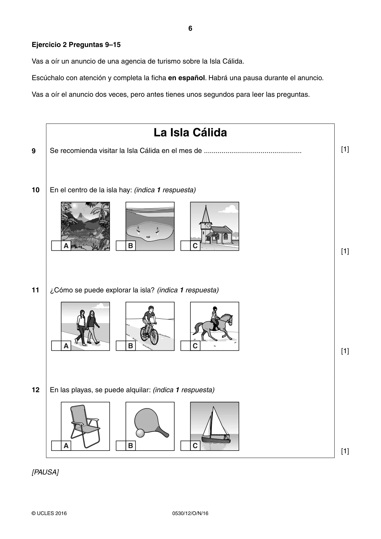 Cambridge IGCSE Spanish - Foreign Language 0530 2016 Oct/Nov Paper 1 · Variant 2 question paper, page 6 of 12