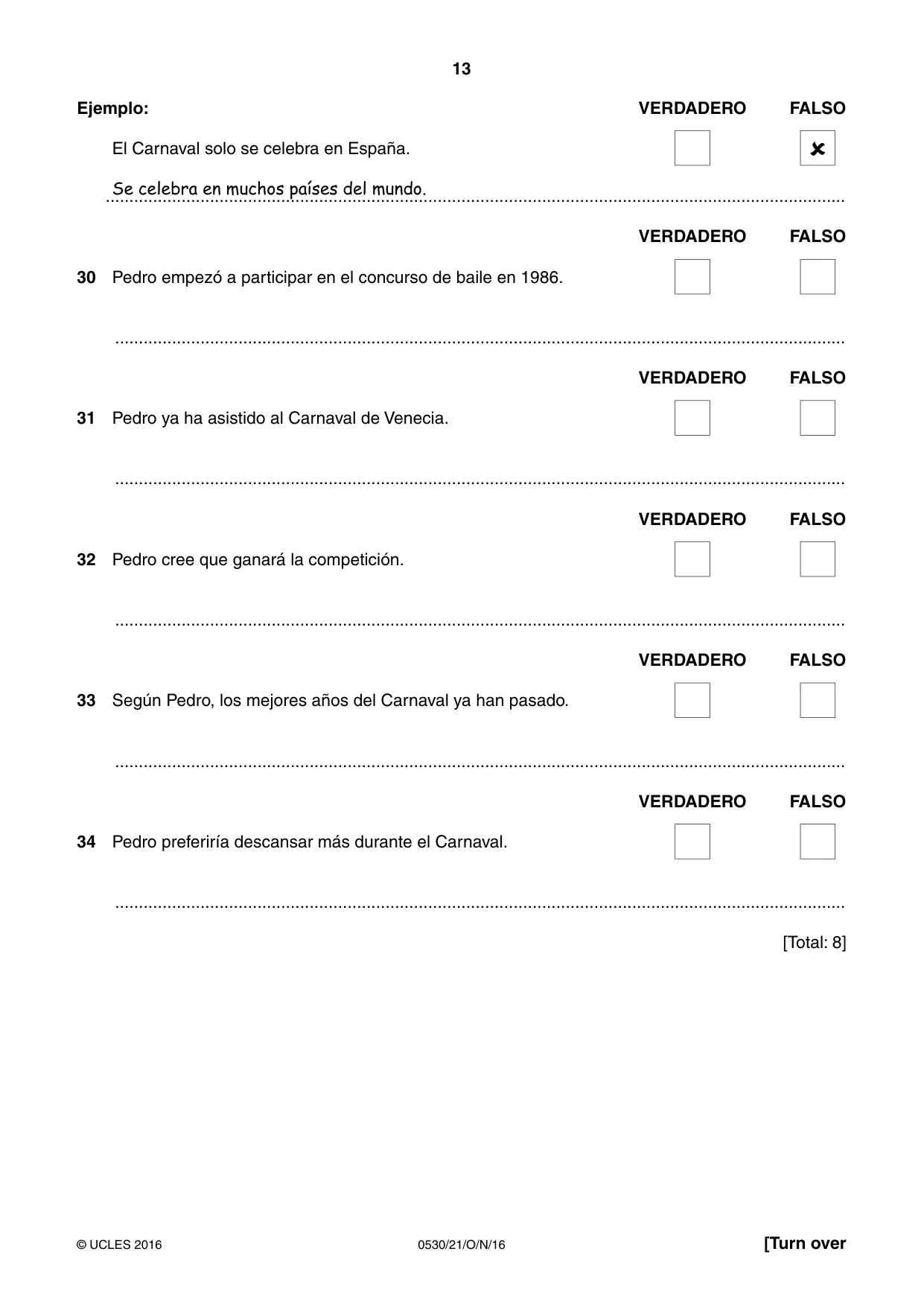 Cambridge IGCSE Spanish - Foreign Language 0530 2016 Oct/Nov Paper 2 · Variant 1 question paper, page 13 of 16