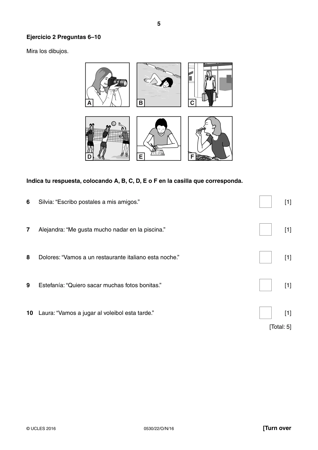 Cambridge IGCSE Spanish - Foreign Language 0530 2016 Oct/Nov Paper 2 · Variant 2 question paper, page 5 of 16