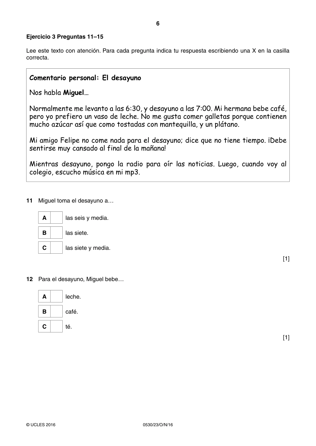 Cambridge IGCSE Spanish - Foreign Language 0530 2016 Oct/Nov Paper 2 · Variant 3 question paper, page 6 of 16