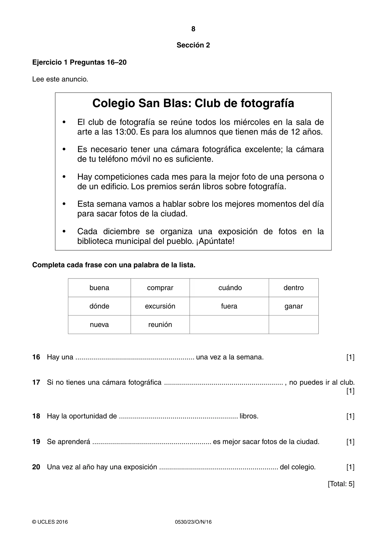 Cambridge IGCSE Spanish - Foreign Language 0530 2016 Oct/Nov Paper 2 · Variant 3 question paper, page 8 of 16