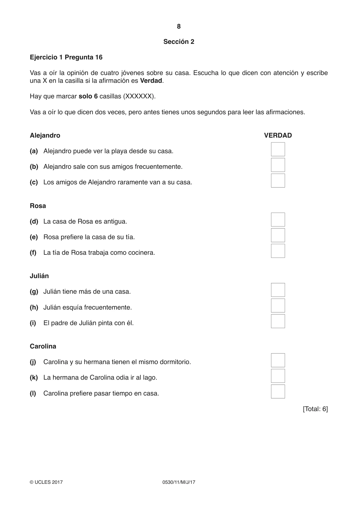 Cambridge IGCSE Spanish - Foreign Language 0530 2017 May/June Paper 1 · Variant 1 question paper, page 8 of 12