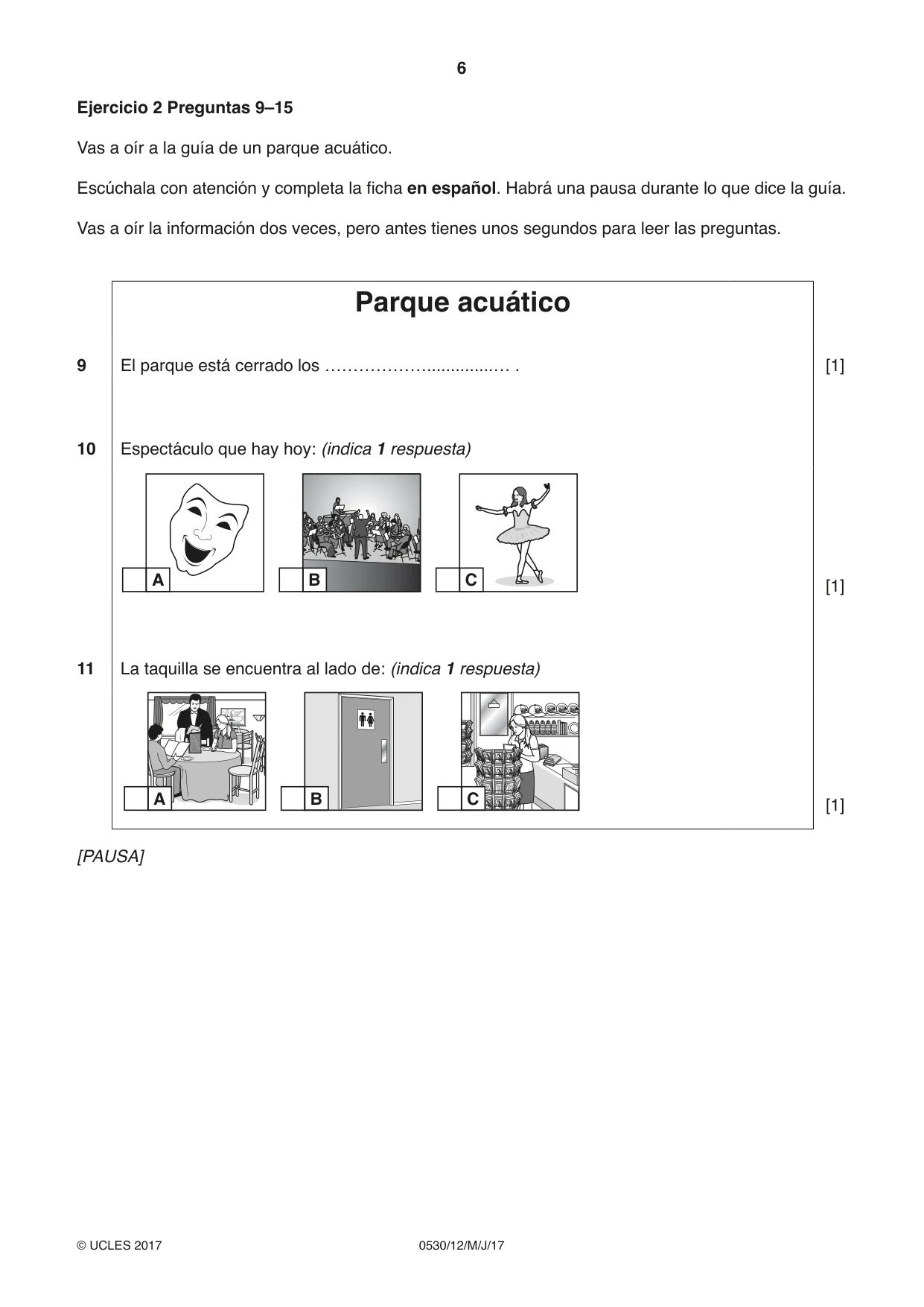 Cambridge IGCSE Spanish - Foreign Language 0530 2017 May/June Paper 1 · Variant 2 question paper, page 6 of 12