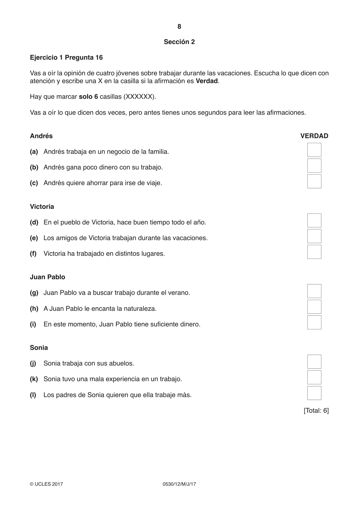 Cambridge IGCSE Spanish - Foreign Language 0530 2017 May/June Paper 1 · Variant 2 question paper, page 8 of 12