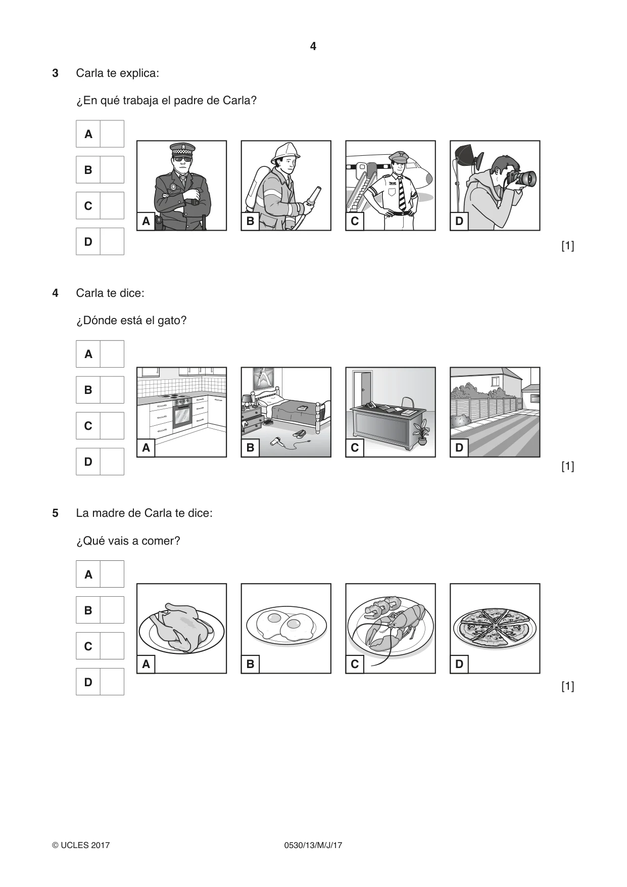 Cambridge IGCSE Spanish - Foreign Language 0530 2017 May/June Paper 1 · Variant 3 question paper, page 4 of 12