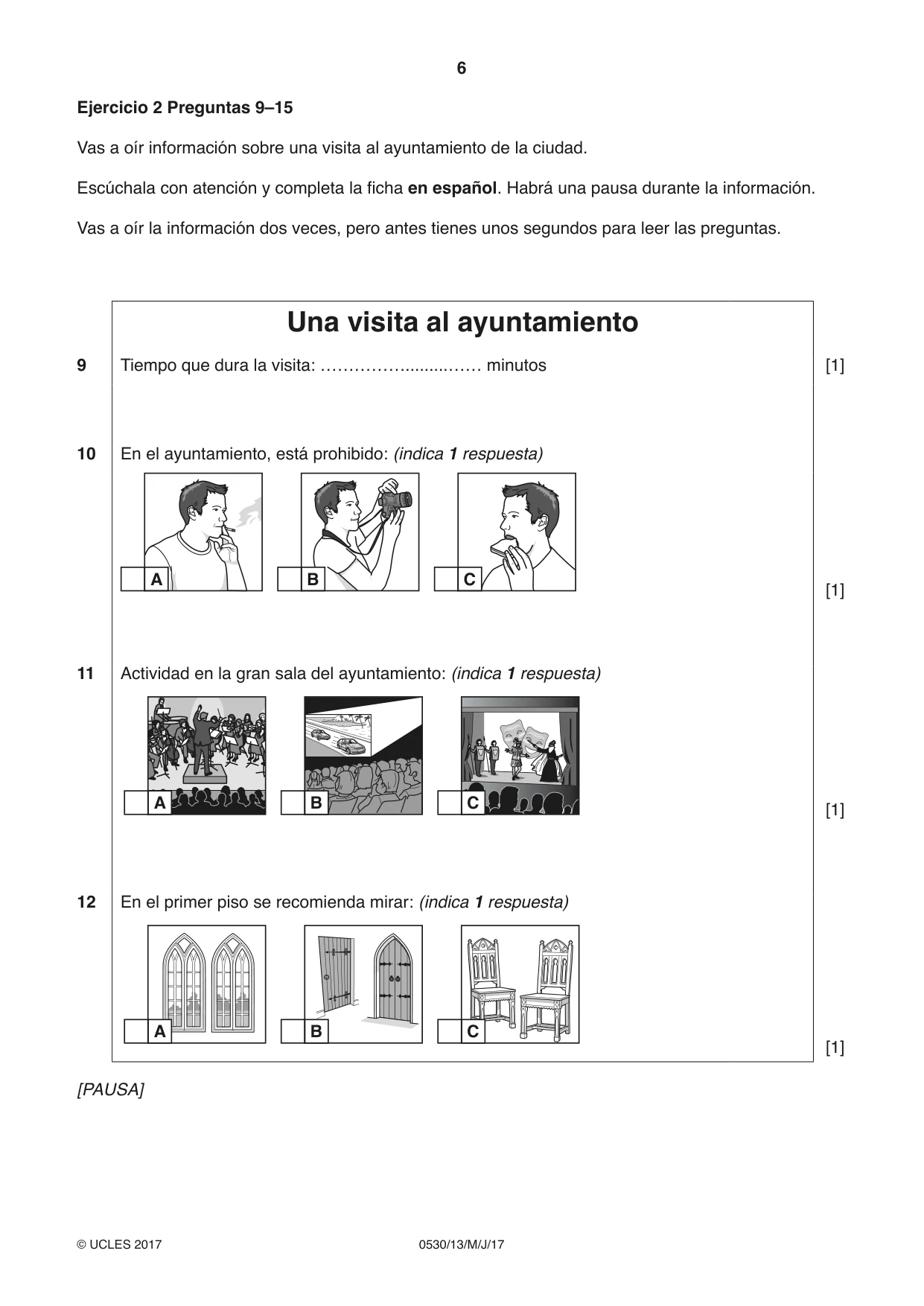 Cambridge IGCSE Spanish - Foreign Language 0530 2017 May/June Paper 1 · Variant 3 question paper, page 6 of 12