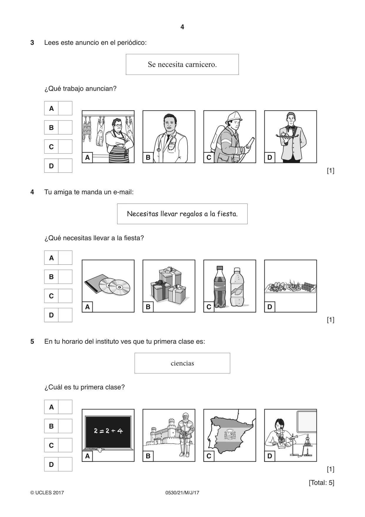 Cambridge IGCSE Spanish - Foreign Language 0530 2017 May/June Paper 2 · Variant 1 question paper, page 4 of 16