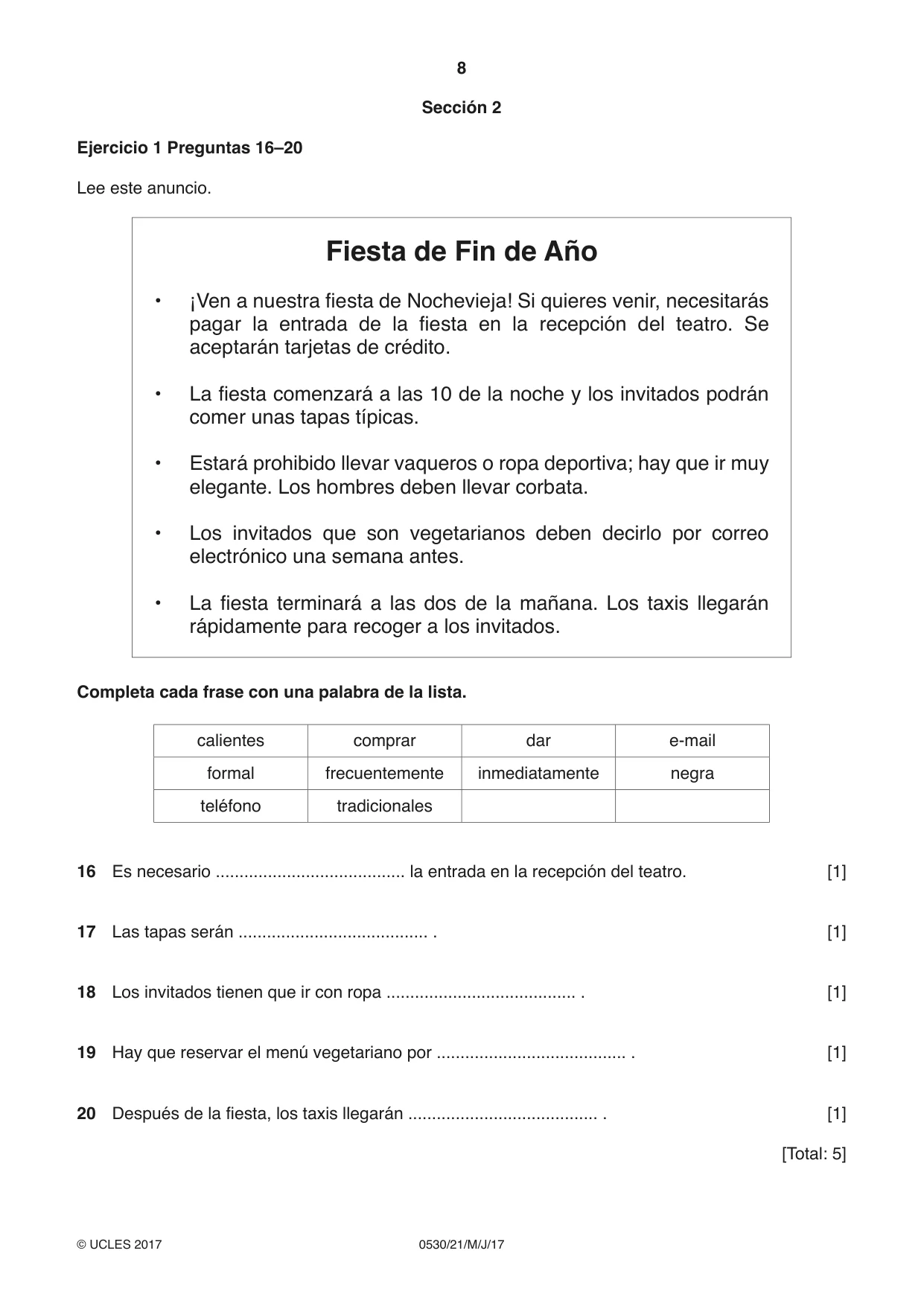 Cambridge IGCSE Spanish - Foreign Language 0530 2017 May/June Paper 2 · Variant 1 question paper, page 8 of 16
