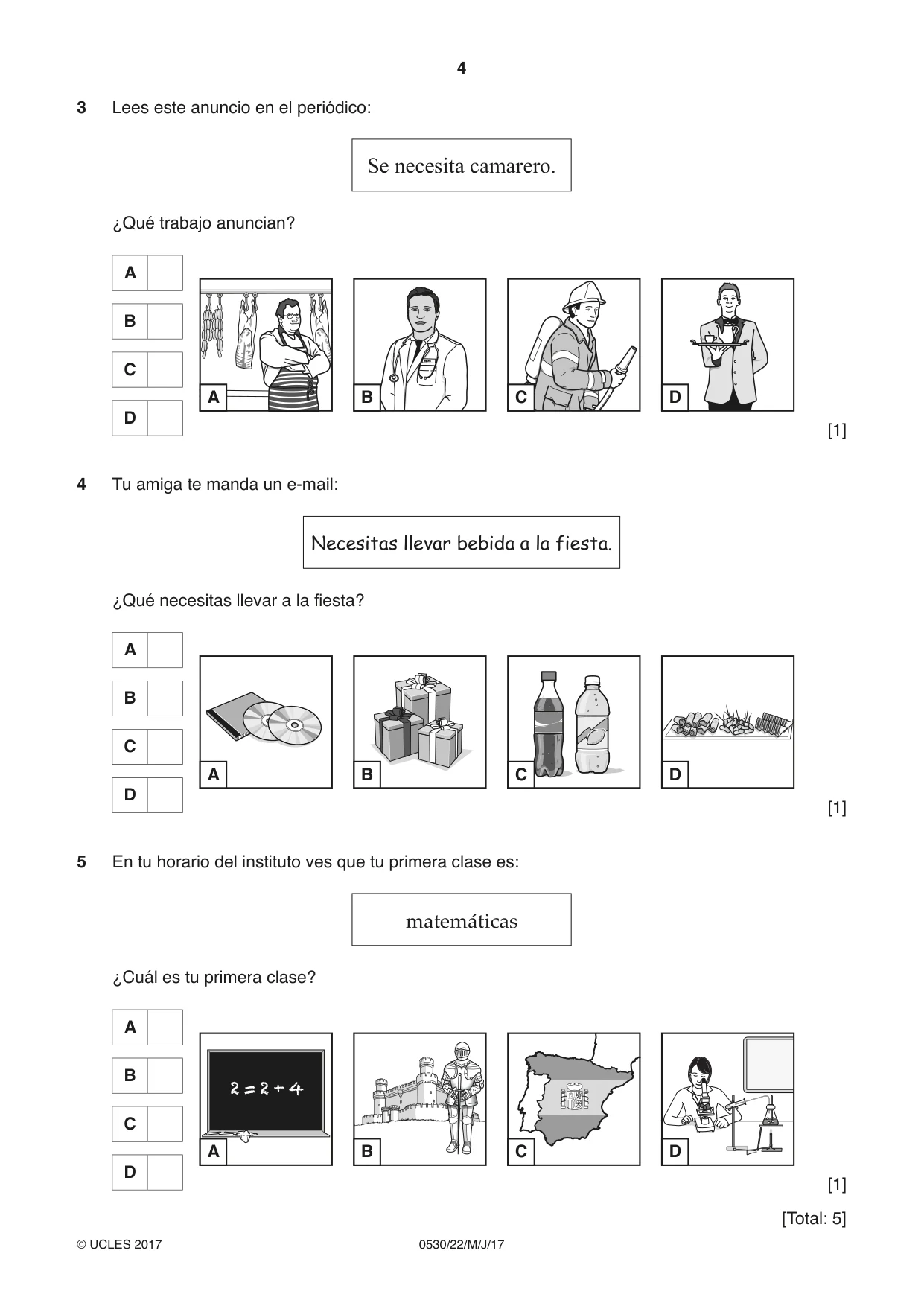 Cambridge IGCSE Spanish - Foreign Language 0530 2017 May/June Paper 2 · Variant 2 question paper, page 4 of 16