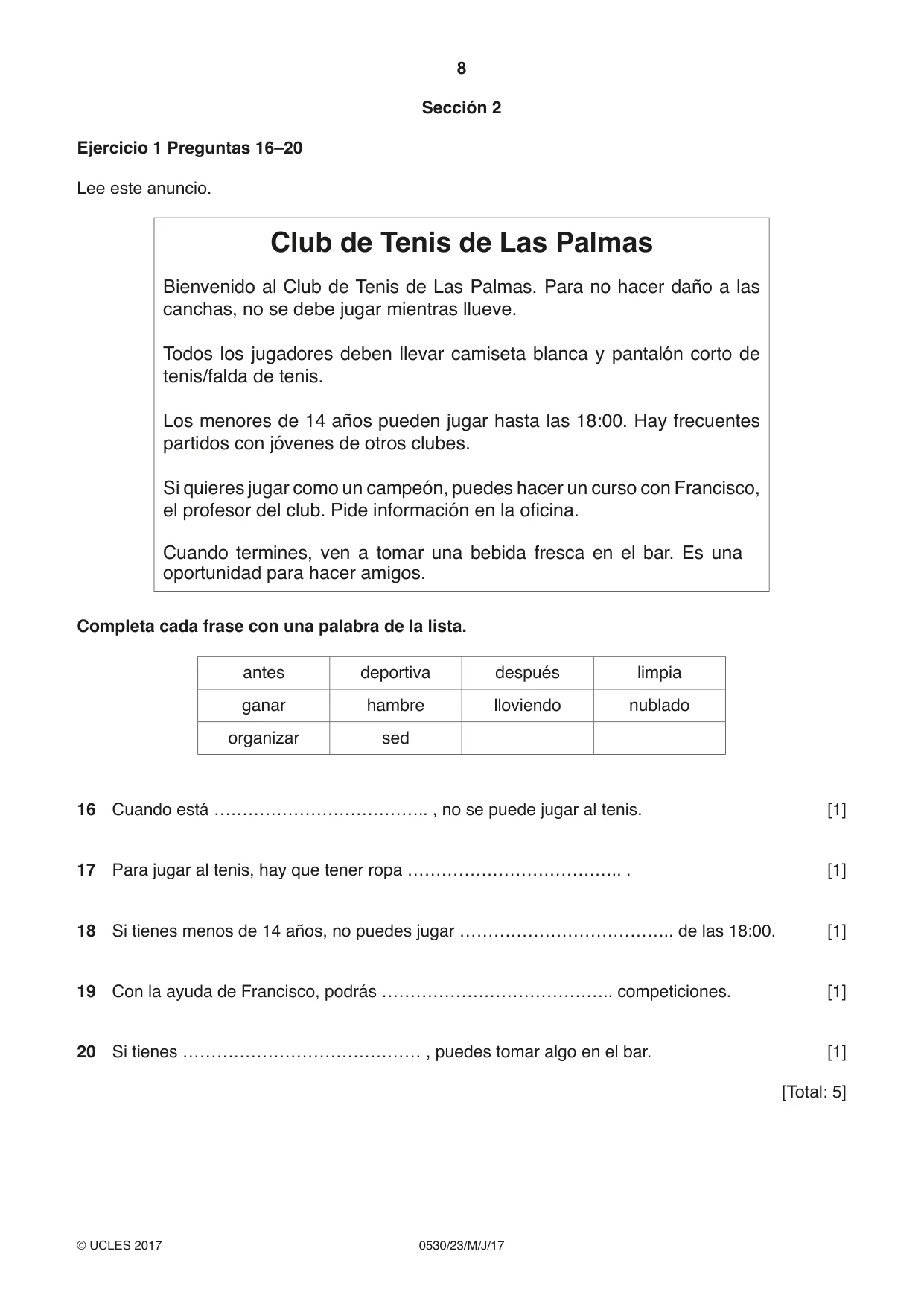 Cambridge IGCSE Spanish - Foreign Language 0530 2017 May/June Paper 2 · Variant 3 question paper, page 8 of 16
