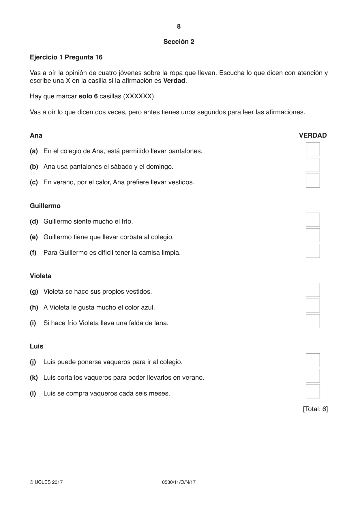 Cambridge IGCSE Spanish - Foreign Language 0530 2017 Oct/Nov Paper 1 · Variant 1 question paper, page 8 of 12