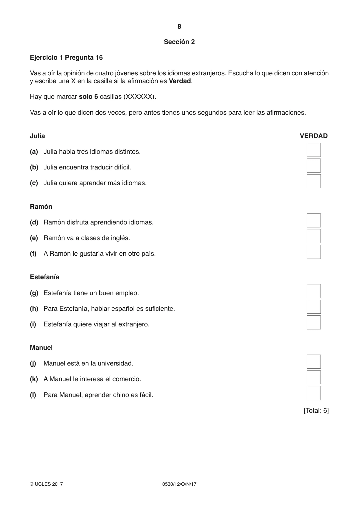 Cambridge IGCSE Spanish - Foreign Language 0530 2017 Oct/Nov Paper 1 · Variant 2 question paper, page 8 of 12