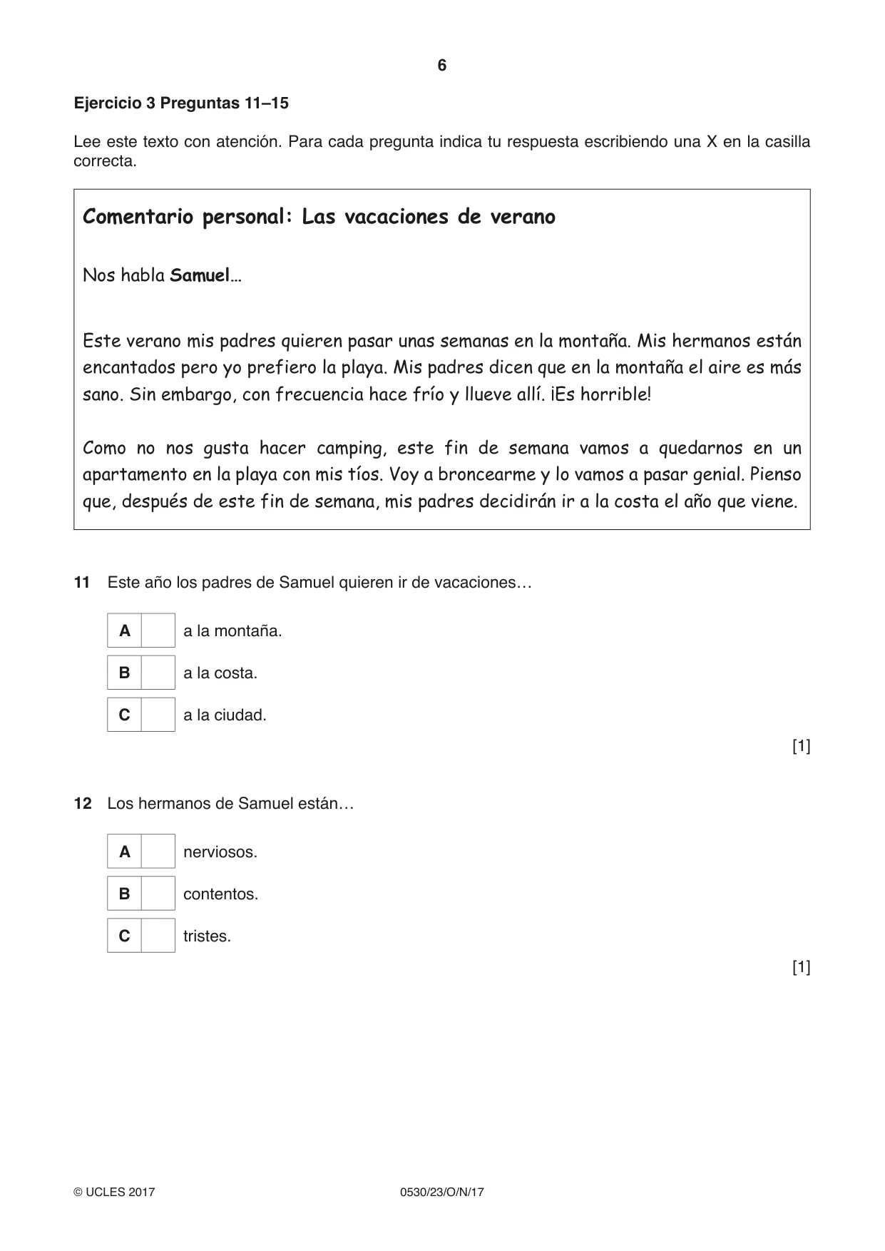 Cambridge IGCSE Spanish - Foreign Language 0530 2017 Oct/Nov Paper 2 · Variant 3 question paper, page 6 of 16