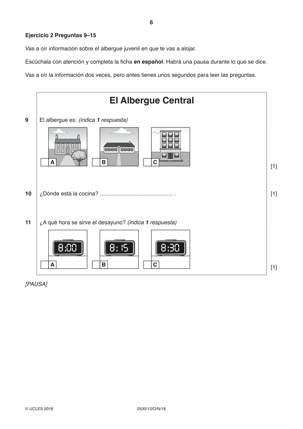 Cambridge IGCSE Spanish - Foreign Language 0530 2018 Oct/Nov Paper 1 · Variant 2 question paper, page 6 of 12
