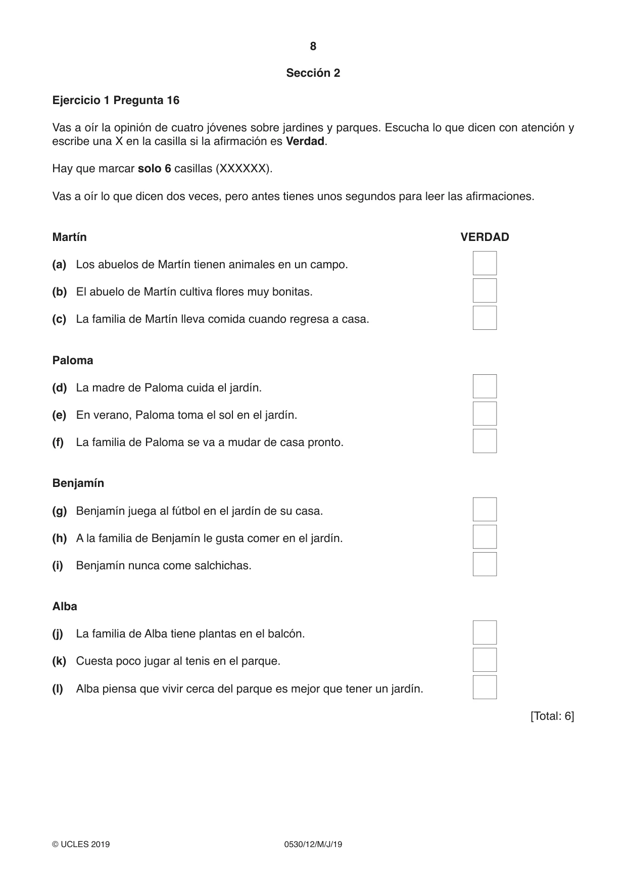 Cambridge IGCSE Spanish - Foreign Language 0530 2019 May/June Paper 1 · Variant 2 question paper, page 8 of 12