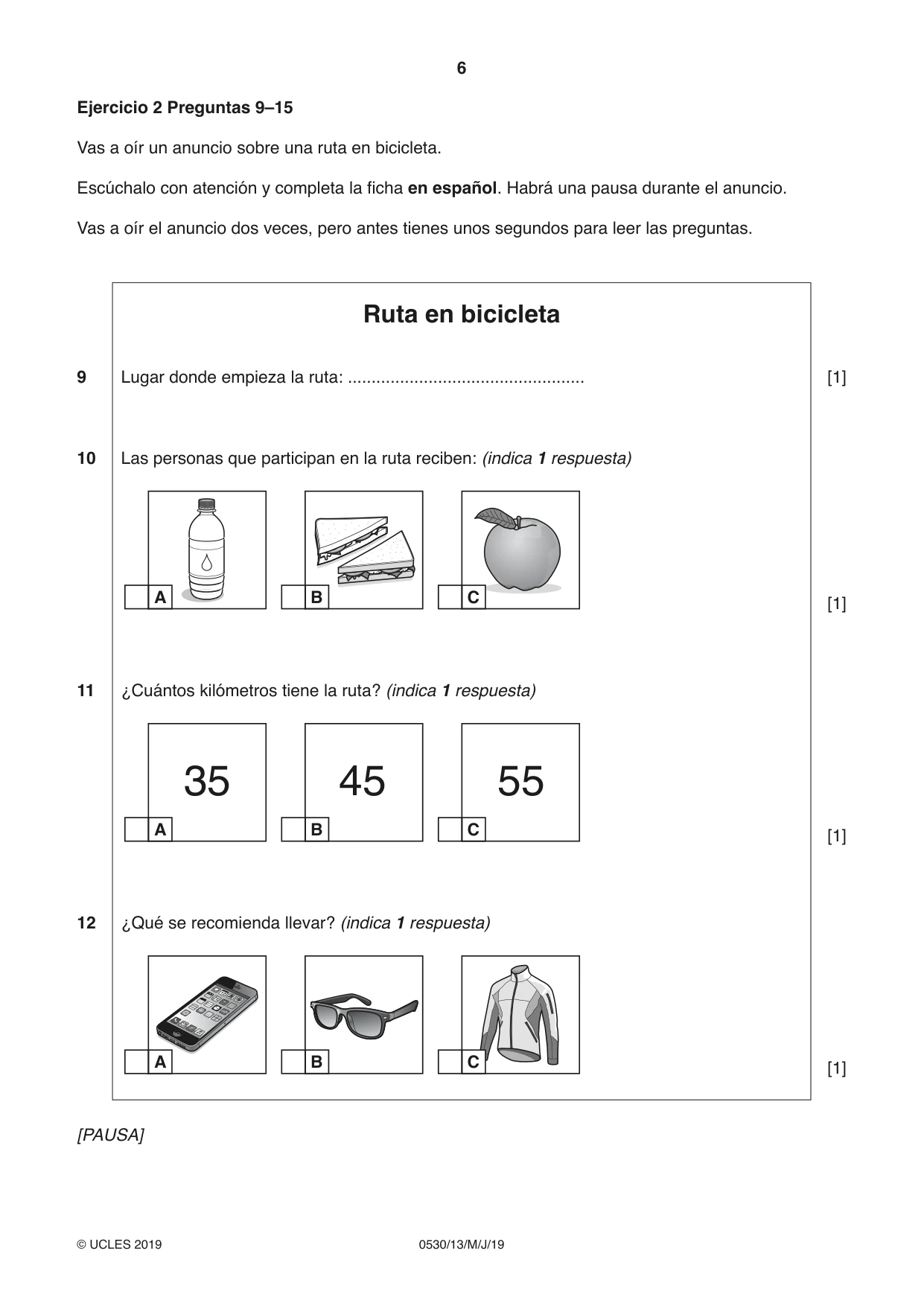 Cambridge IGCSE Spanish - Foreign Language 0530 2019 May/June Paper 1 · Variant 3 question paper, page 6 of 12
