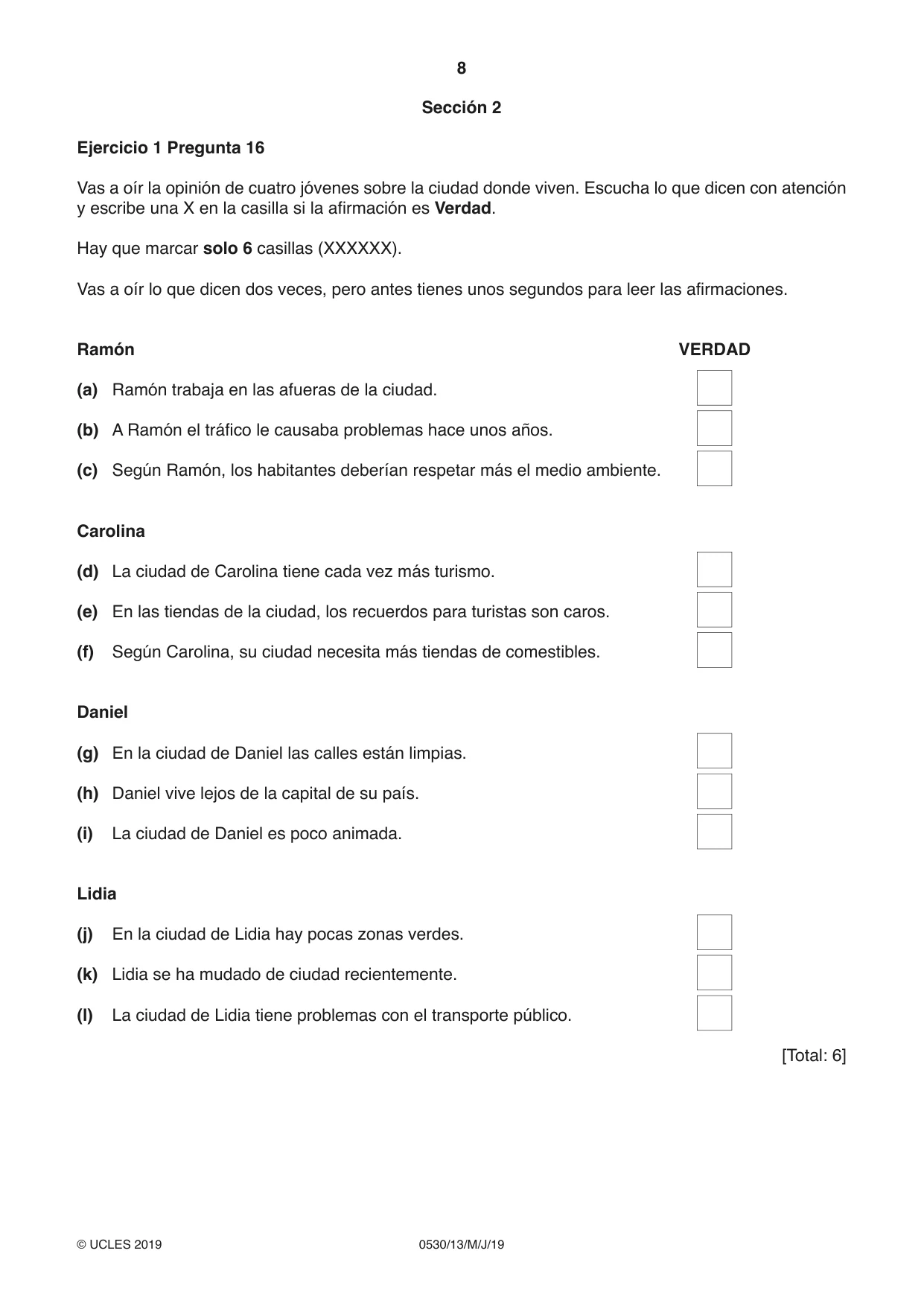 Cambridge IGCSE Spanish - Foreign Language 0530 2019 May/June Paper 1 · Variant 3 question paper, page 8 of 12