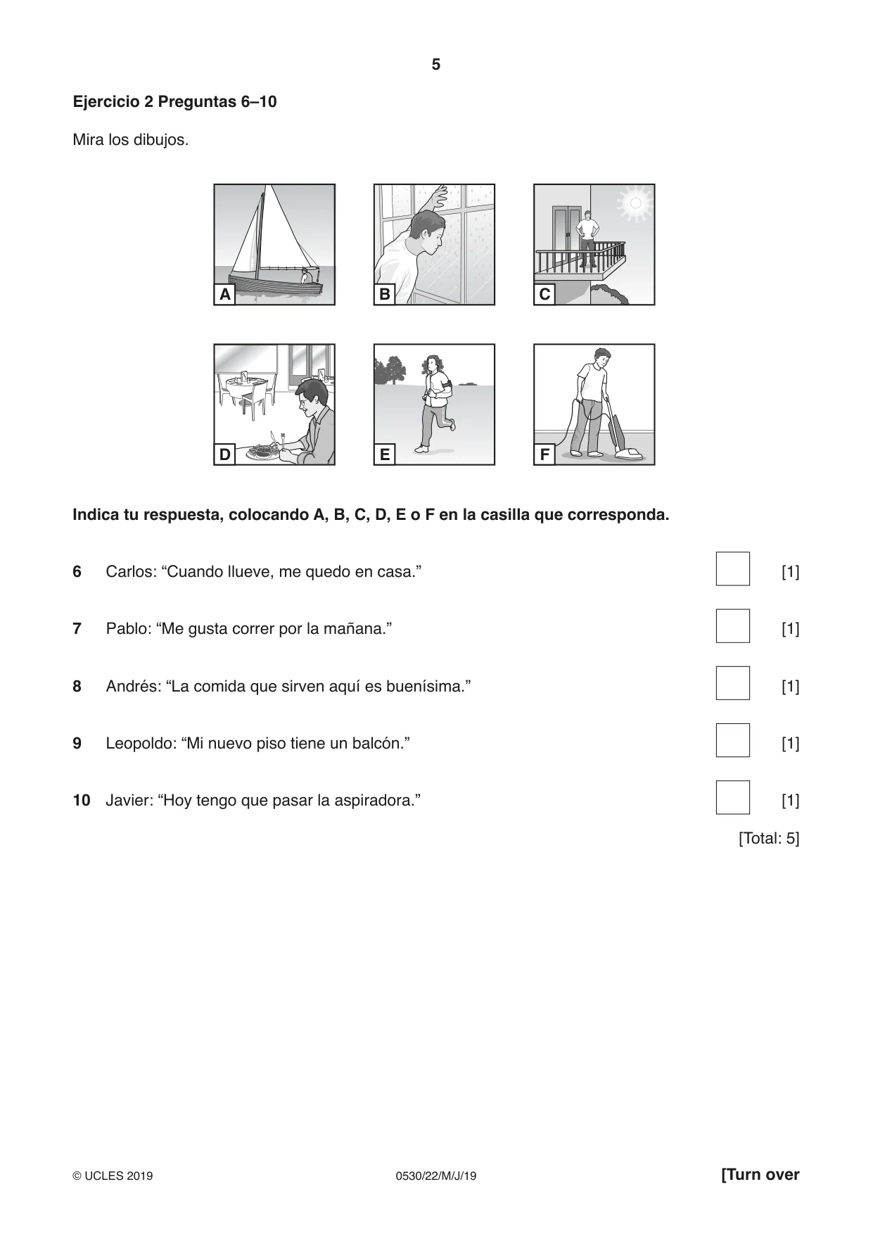 Cambridge IGCSE Spanish - Foreign Language 0530 2019 May/June Paper 2 · Variant 2 question paper, page 5 of 16