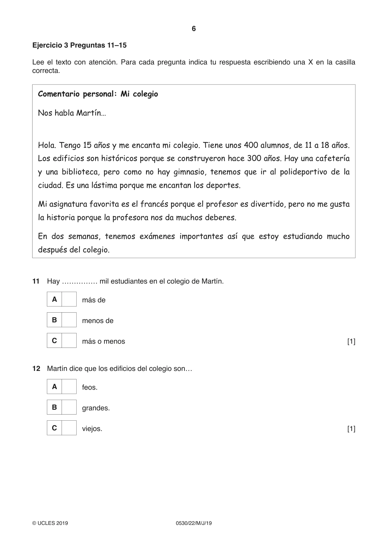 Cambridge IGCSE Spanish - Foreign Language 0530 2019 May/June Paper 2 · Variant 2 question paper, page 6 of 16