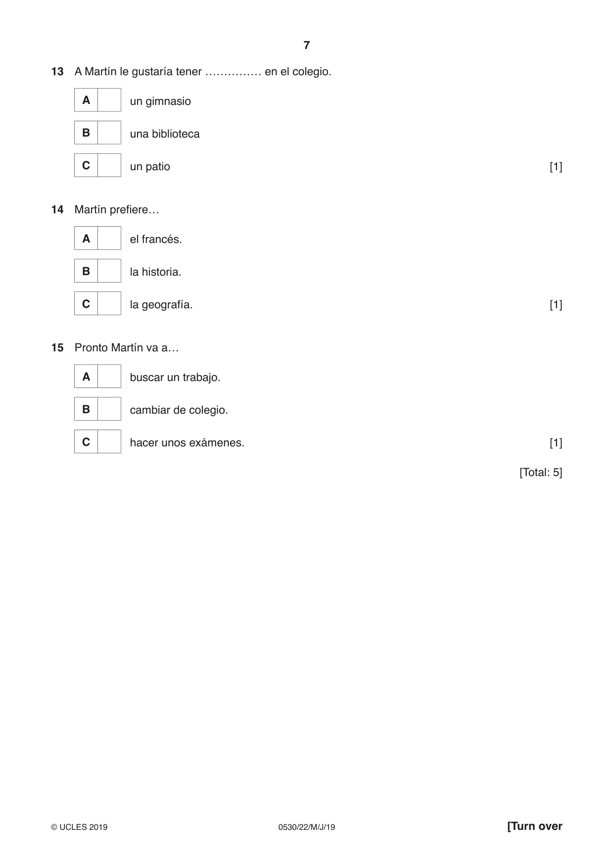 Cambridge IGCSE Spanish - Foreign Language 0530 2019 May/June Paper 2 · Variant 2 question paper, page 7 of 16