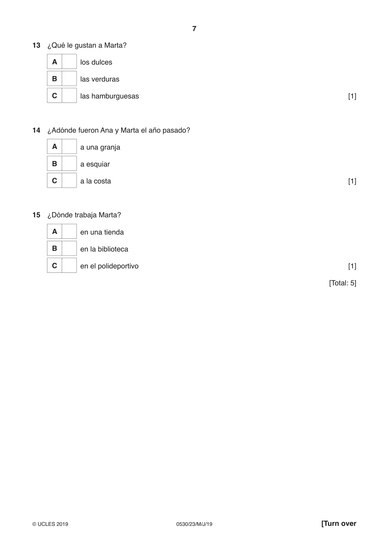 Cambridge IGCSE Spanish - Foreign Language 0530 2019 May/June Paper 2 · Variant 3 question paper, page 7 of 16