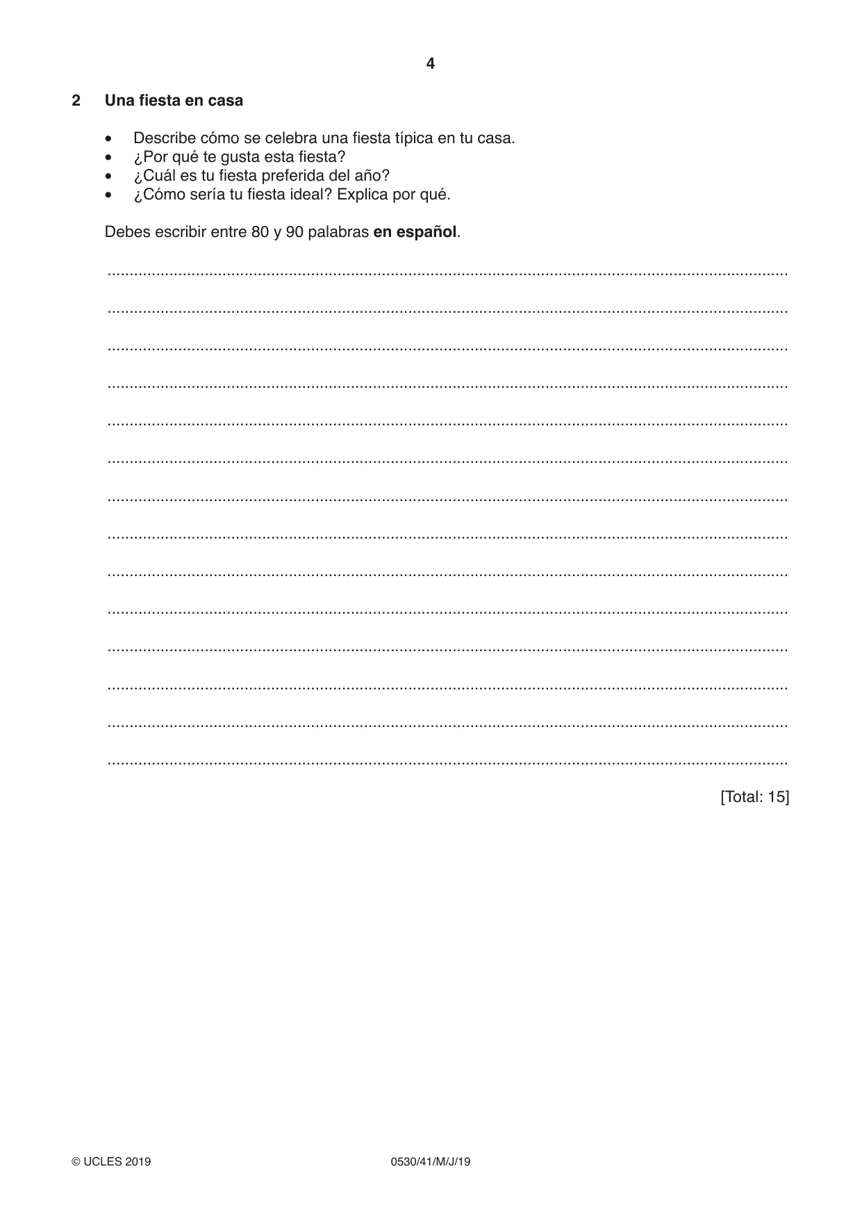 Cambridge IGCSE Spanish - Foreign Language 0530 2019 May/June Paper 4 · Variant 1 question paper, page 4 of 8