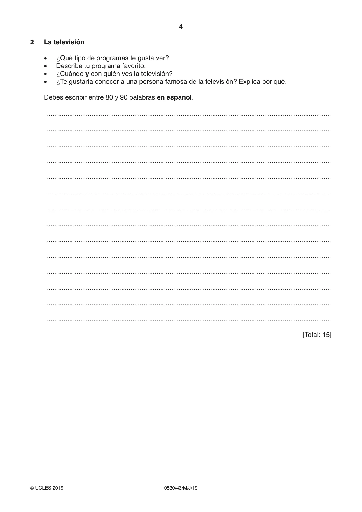 Cambridge IGCSE Spanish - Foreign Language 0530 2019 May/June Paper 4 · Variant 3 question paper, page 4 of 8