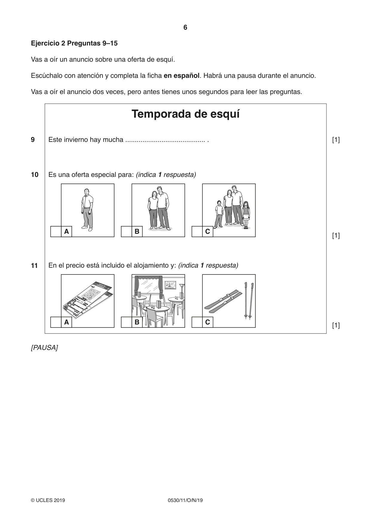 Cambridge IGCSE Spanish - Foreign Language 0530 2019 Oct/Nov Paper 1 · Variant 1 question paper, page 6 of 12