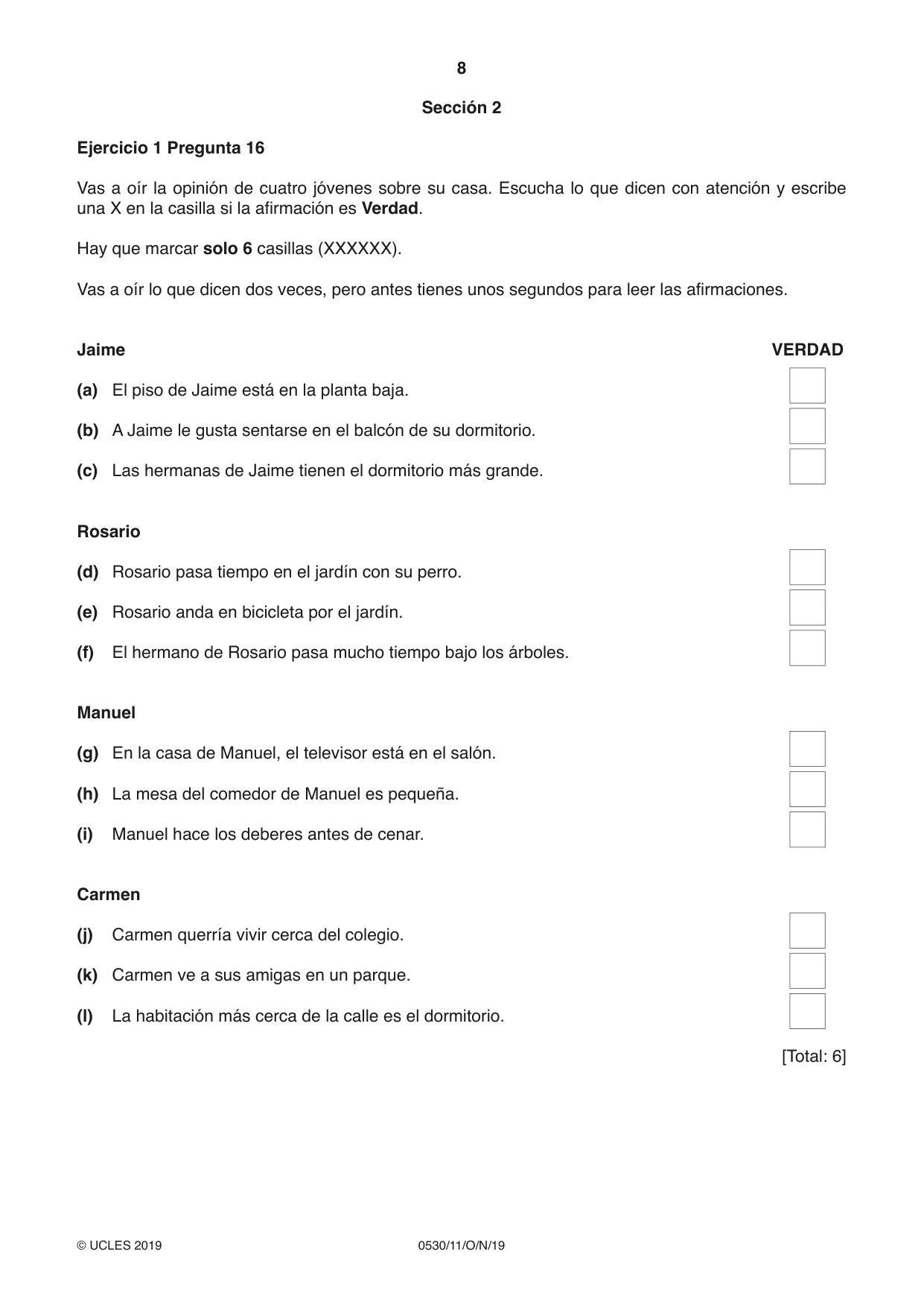 Cambridge IGCSE Spanish - Foreign Language 0530 2019 Oct/Nov Paper 1 · Variant 1 question paper, page 8 of 12