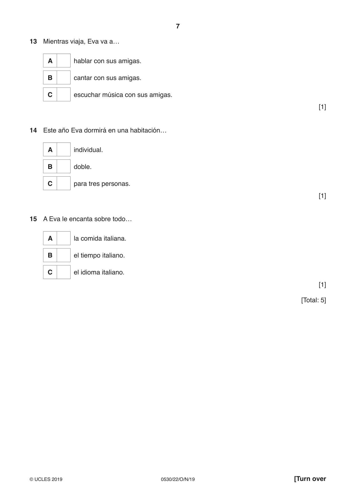 Cambridge IGCSE Spanish - Foreign Language 0530 2019 Oct/Nov Paper 2 · Variant 2 question paper, page 7 of 16