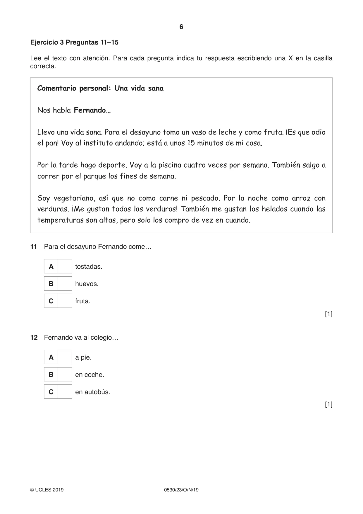 Cambridge IGCSE Spanish - Foreign Language 0530 2019 Oct/Nov Paper 2 · Variant 3 question paper, page 6 of 16
