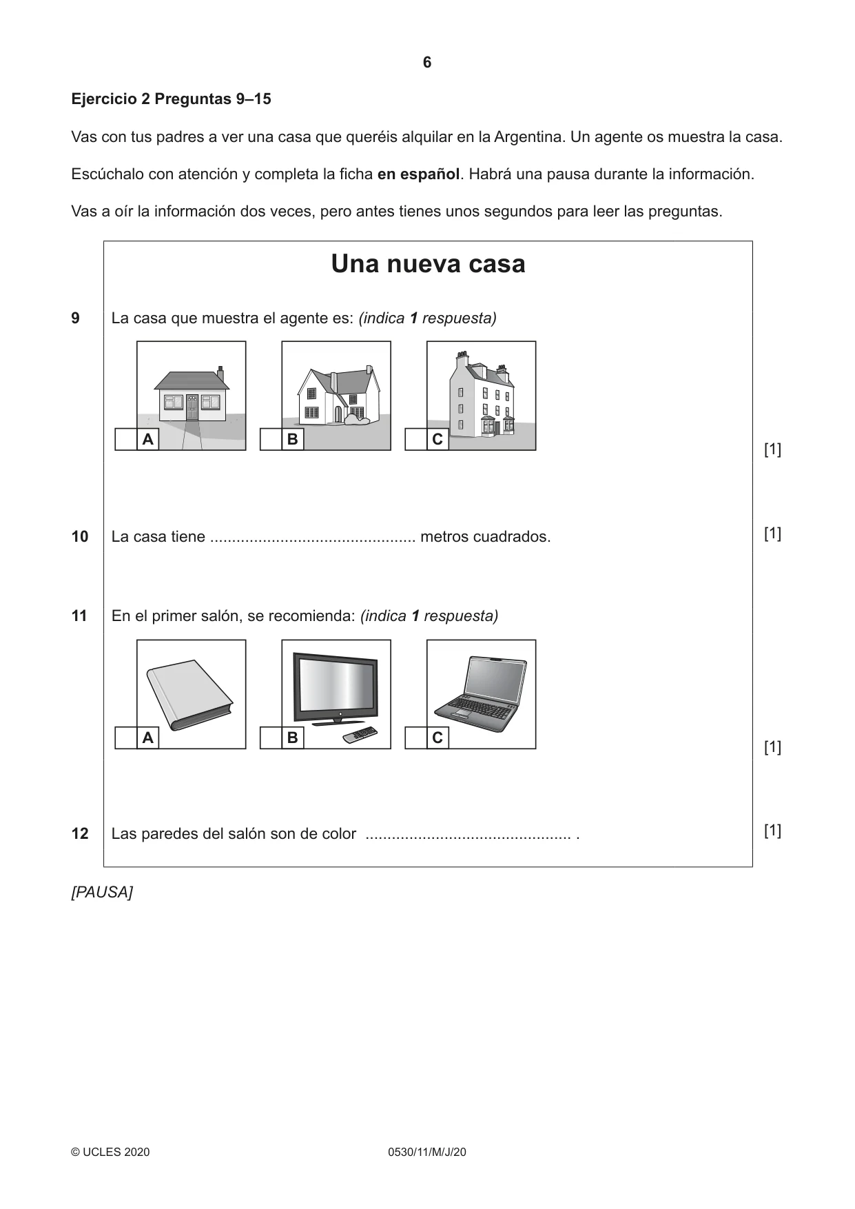 Cambridge IGCSE Spanish - Foreign Language 0530 2020 May/June Paper 1 · Variant 1 question paper, page 6 of 12