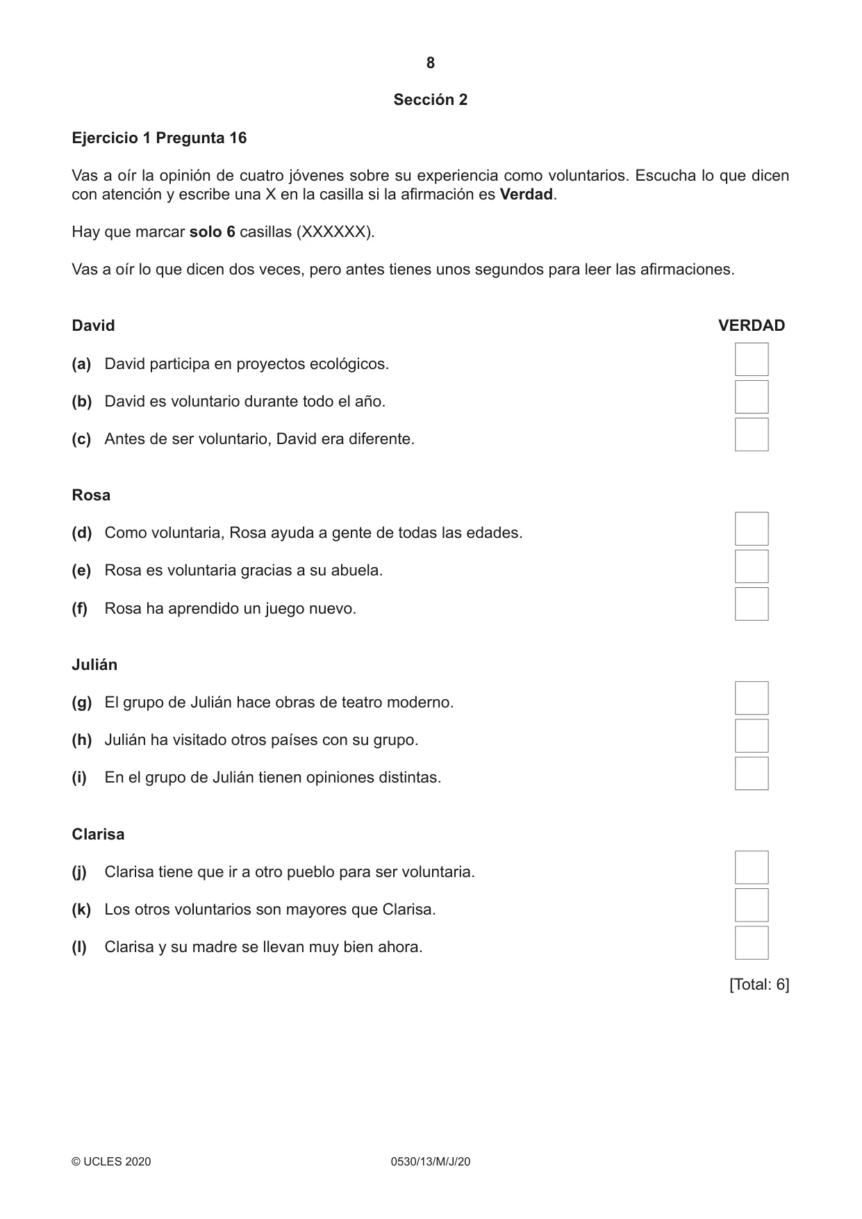 Cambridge IGCSE Spanish - Foreign Language 0530 2020 May/June Paper 1 · Variant 3 question paper, page 8 of 12
